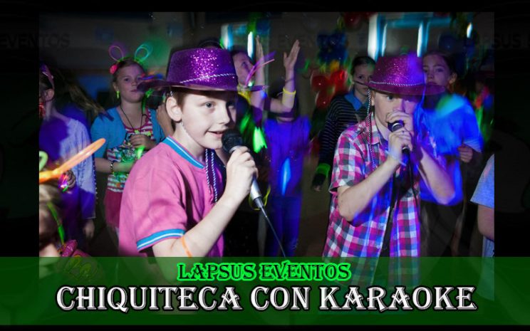 Chiquiteca con Karaoke