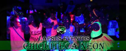 Chiquiteca glow party chiquiteca de neon