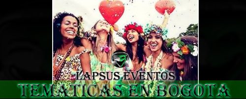 tematicas-en-bogota-lapsus-eventos-decoracion-para-fiestas