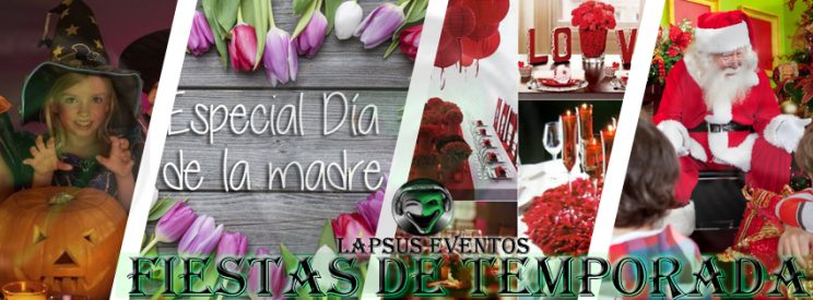 fiestas-de-temporada-lapsus-eventos-halloween-dia-de-la-madre-amor-y-amistad-navidad-ninos